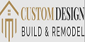 Custom Design Build & Remodel